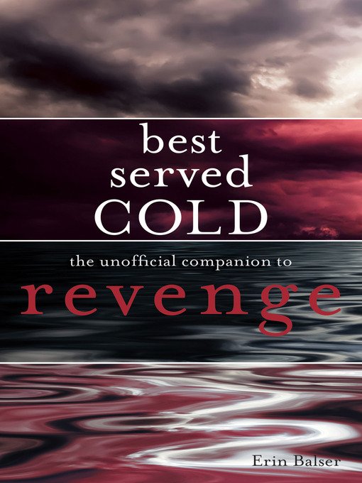 Title details for Best Served Cold by Erin Balser - Available